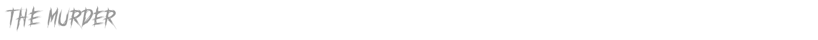 The Murder font preview